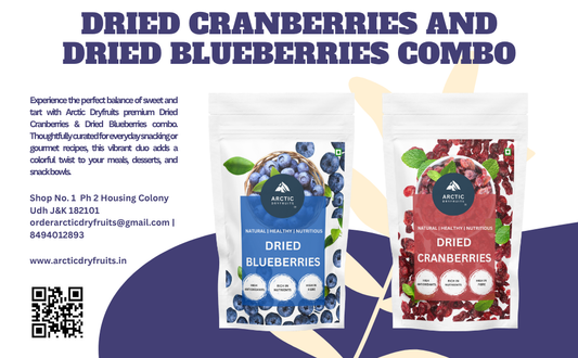 Everything You Need to Know About Dried Cranberries & Dried Blueberries Combo